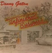 Danny Gatton, Unfinished Business (LP)