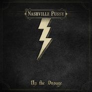 Nashville Pussy, Up The Dosage (LP)