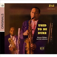Johnny Hodges, Used To Be Duke (CD)