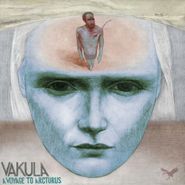 Vakula, A Voyage To Arcturus (CD)