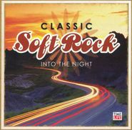 Various Artists, Classic Soft Rock: Into The Night (CD)