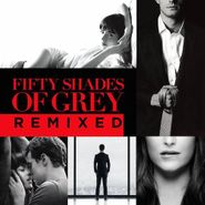Various Artists, Fifty Shades Of Grey Remixed (CD)