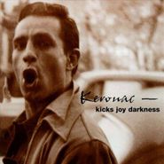 Various Artists, Kerouac: Kicks Joy Darkness (CD)