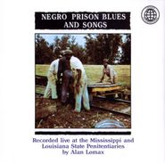 Alan Lomax, Negro Prison Blues And Songs (CD)