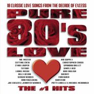 Various Artists, Pure 80's Love: The #1 Hits (CD)