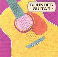 Various Artists, Rounder Guitar: A Collection Of Acoustic Guitar (CD)
