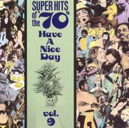 Various Artists, Super Hits of the '70s: Have A Nice Day, Vol. 9 (CD)