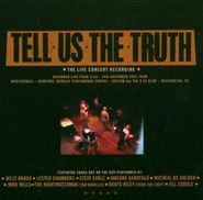Various Artists, Tell Us The Truth: The Live Concert Recording (CD)