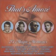 Various Artists, That's Amore: 25 Magic Memories ([Import] (CD)