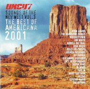 Various Artists, The Best Of Americana 2001: Sounds Of The New West Vol. 3 (CD)