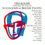 Various Artists, Two Rooms: Celebrating The Songs Of Elton John & Bernie Taupin (CD)