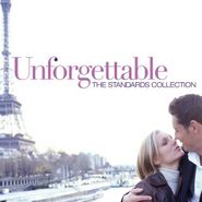 Various Artists, Unforgettable: The Standards Collection (CD)