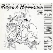Various Artists, The Sullivan Years: An Evening With Rodgers And Hammerstein (CD)