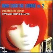 Various Artists, Irma Artists Collection:  Irma Cocktail Lounge Vol. 2 (CD)