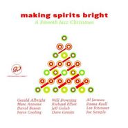 Various Artists, Making Spirits Bright- A Smooth Jazz Christmas (CD)