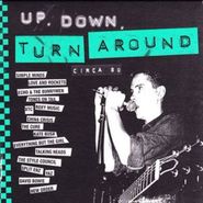 Various Artists, Up.Down.Turn Around: Circa 80 (CD)