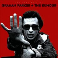 Graham Parker & The Rumour, The Very Best Of Graham Parker & The Rumour [Import] (CD)