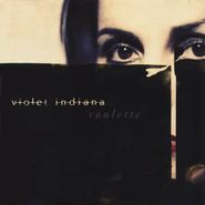 Violet Indiana, Roulette (CD)