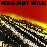 Was (Not Was), Out Come The Freaks [IMPORT] (CD)