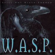 W.A.S.P., Still Not Black Enough (CD)