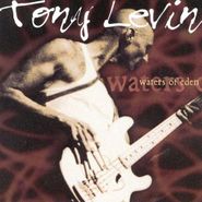 Tony Levin, Waters Of Eden (CD)
