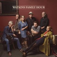 Watkins Family Hour, Watkins Family Hour (CD)