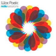 Wax Poetic, Nublu Sessions (CD)