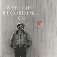 Various Artists, Eccentric Soul: The Way Out Label (LP)