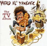 "Weird Al" Yankovic, The TV Album (CD)