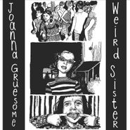 Joanna Gruesome, Weird Sister (LP)
