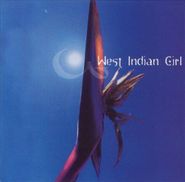 West Indian Girl, West Indian Girl (CD)