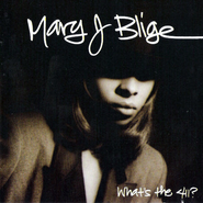 Mary J. Blige, What's the 411? (CD)