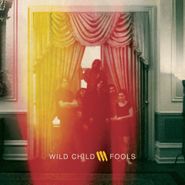 Wild Child, Fools (CD)