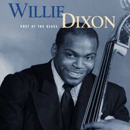 Willie Dixon, Poet Of The Blues (CD)
