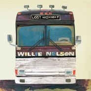 Willie Nelson, Lost Highway (CD)