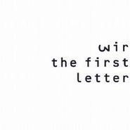Wire, First Letter (CD)