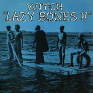 Witch, Lazy Bones!! [Remastered] (LP)