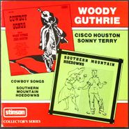 Woody Guthrie, Cowboy Songs / Southern Mountain Hoedowns (CD)