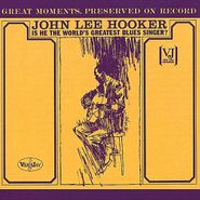 John Lee Hooker, Is He The World's Greatest Blues Singer? (CD)