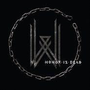 Wovenwar, Honor Is Dead (CD)