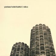 Wilco, Yankee Hotel Foxtrot [180 Gram Vinyl] (LP)