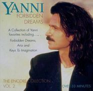 Yanni, Forbidden Dreams: The Encore Collection, Vol. 2 (CD)