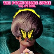 The Polyphonic Spree, Yes, It's True (CD)
