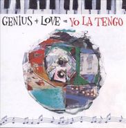 Yo La Tengo, Genius + Love = Yo La Tengo (CD)