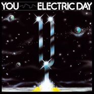 You , Electric Day (LP)