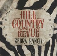Hill Country Revue, Zebra Ranch (CD)