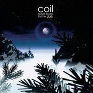 Coil, Musick To Play In The Dark (CD)