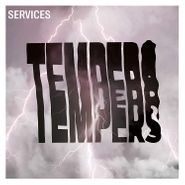 Tempers, Services (CD)