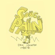 Daniel Johnston, Songs Of Pain (LP)