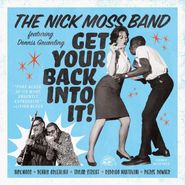 Nick Moss Band, Get Your Back Into It! (CD)